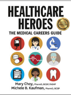 Healthcare Heroes: The Medical Careers Guide